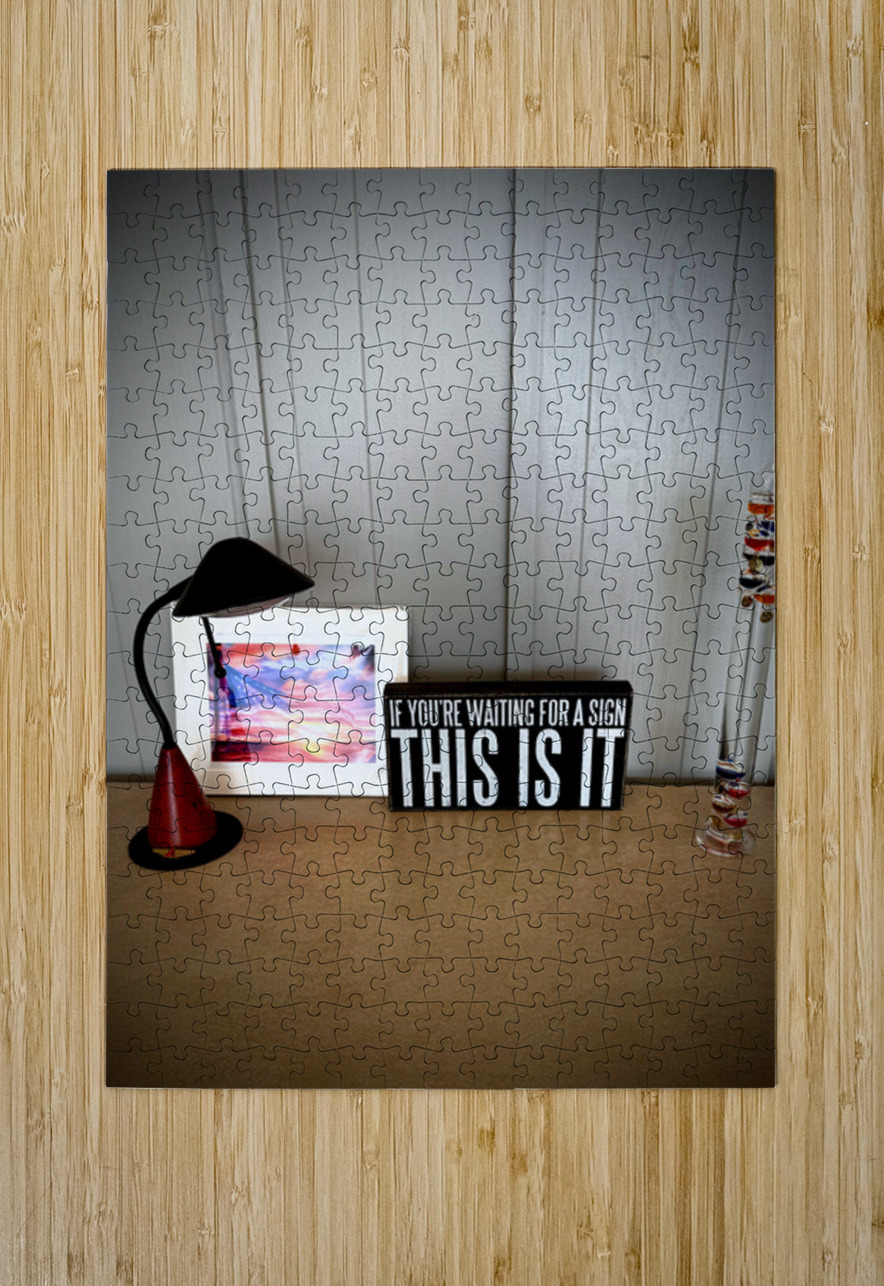  “This is it ” A Moment of Clarity and Motivation Click4Pix Puzzle printing